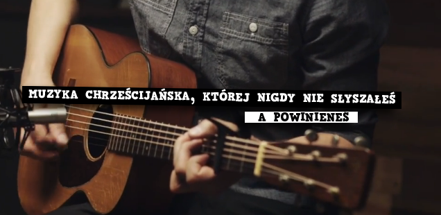 Muzyka chrześcijańska, której nigdy nie słyszałeś, a powinieneś ||| Brady Toops - Come On Home