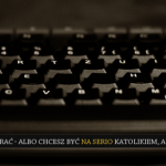 Do katolickiego hejtera