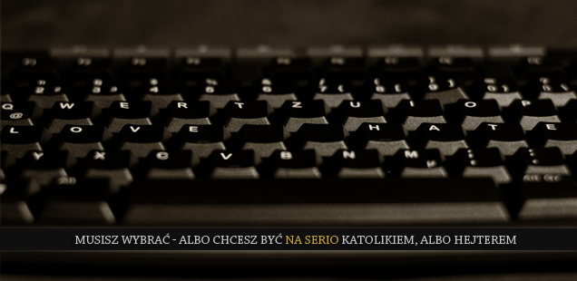 Do katolickiego hejtera