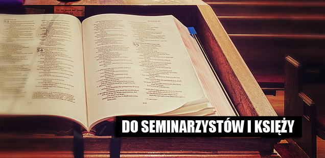 Do seminarzystów i księży